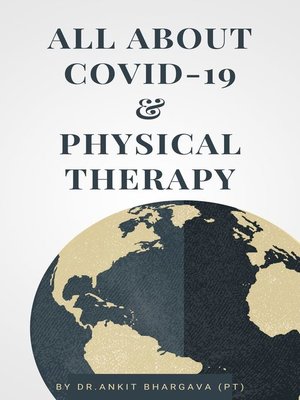 All About COVID-19 & Physical Therapy - ebook
